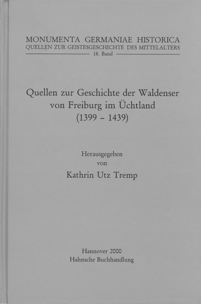 Quellen zur Geschichte der Waldenser in Freiburg im Üchtland (1399-1439)