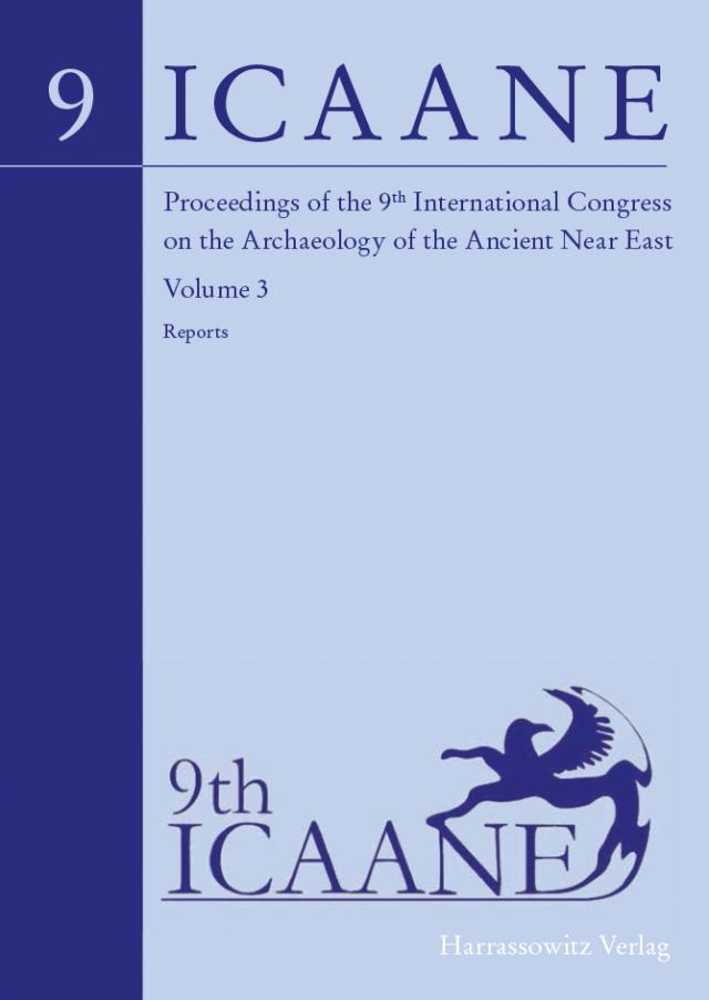 Proceedings of the 9th International Congress on the Archaeology of the Ancient Near East