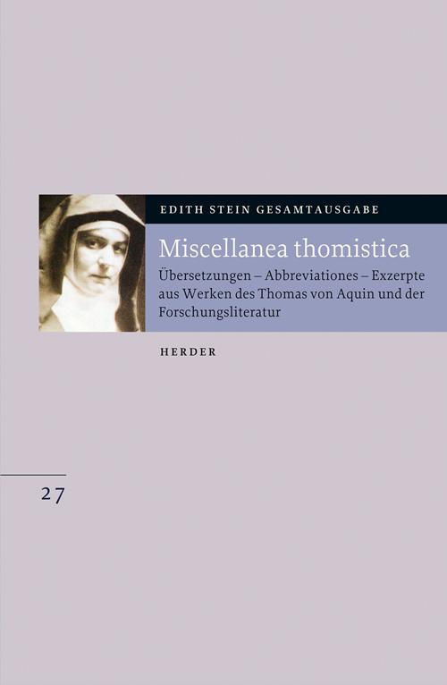 Edith Stein Gesamtausgabe / Miscellanea thomistica