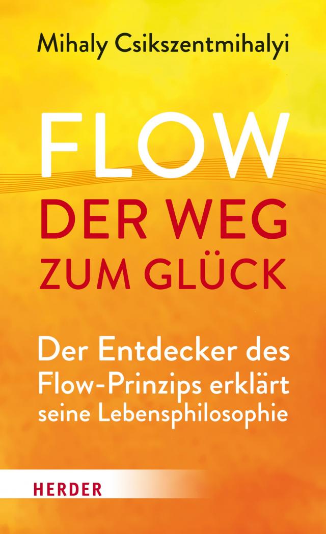Flow - der Weg zum Glück