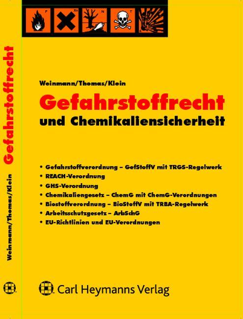 Gefahrstoffrecht und Chemikaliensicherheit