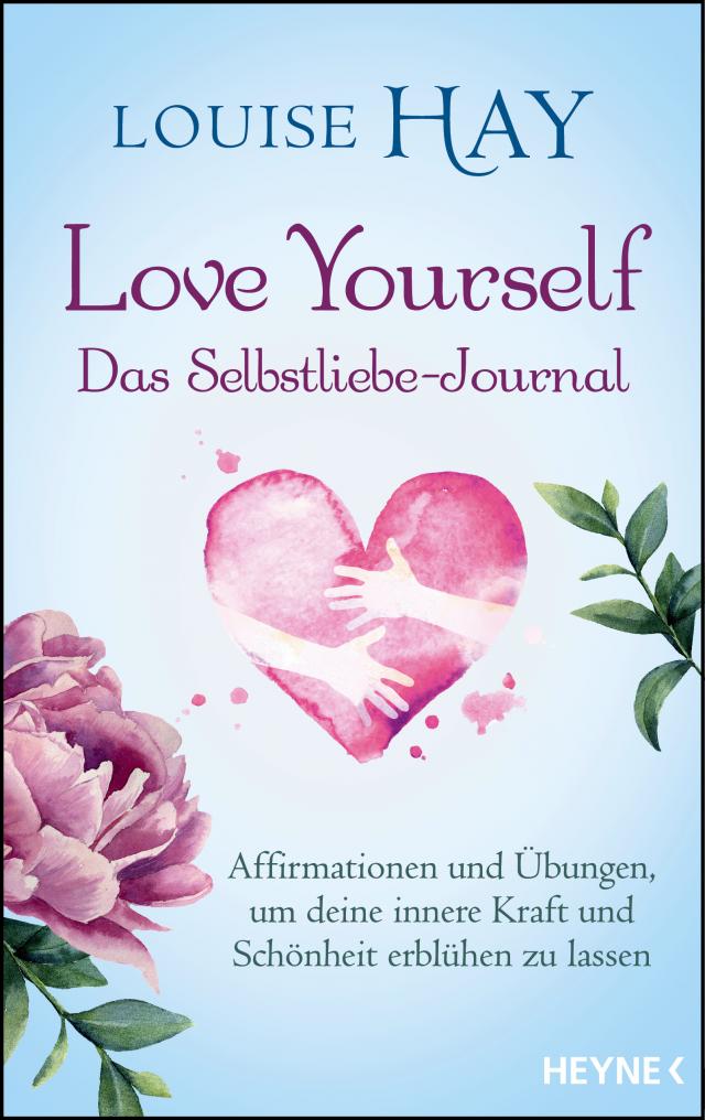 Love Yourself – Das Selbstliebe-Journal