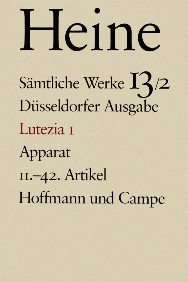 Sämtliche Werke. Historisch-kritische Gesamtausgabe der Werke. Düsseldorfer Ausgabe / Lutezia I
