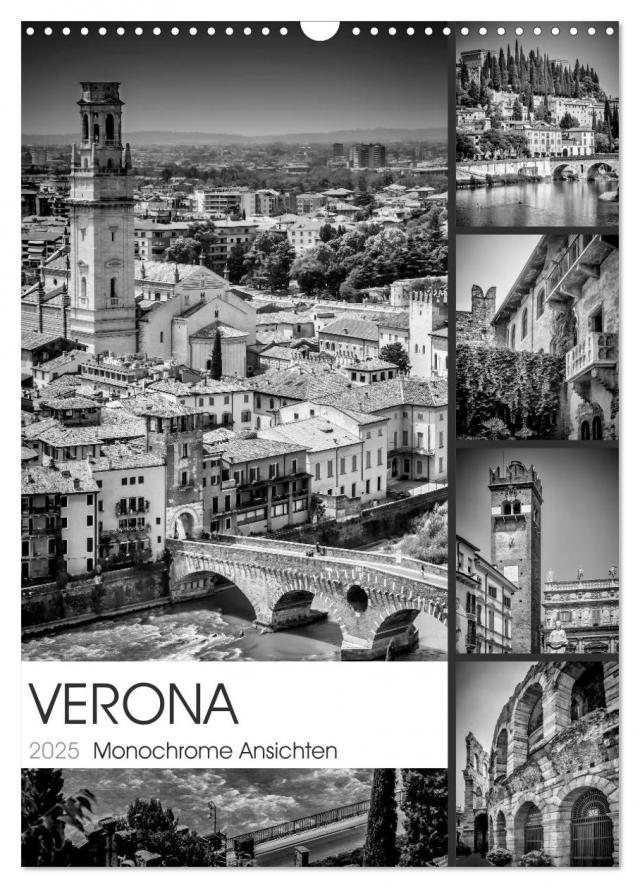 VERONA Monochrome Ansichten (Wandkalender 2025 DIN A3 hoch), CALVENDO Monatskalender