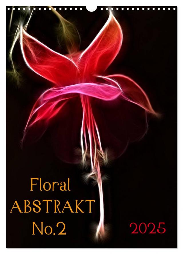 Floral Abstrakt No.2 (Wandkalender 2025 DIN A3 hoch), CALVENDO Monatskalender