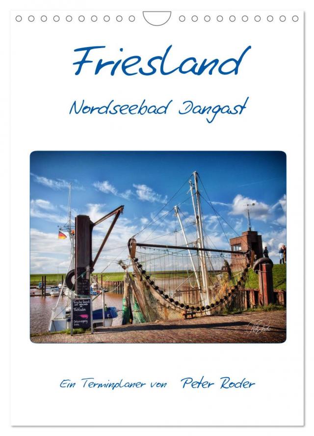 Friesland - Nordseebad Dangast (Wandkalender 2025 DIN A4 hoch), CALVENDO Monatskalender