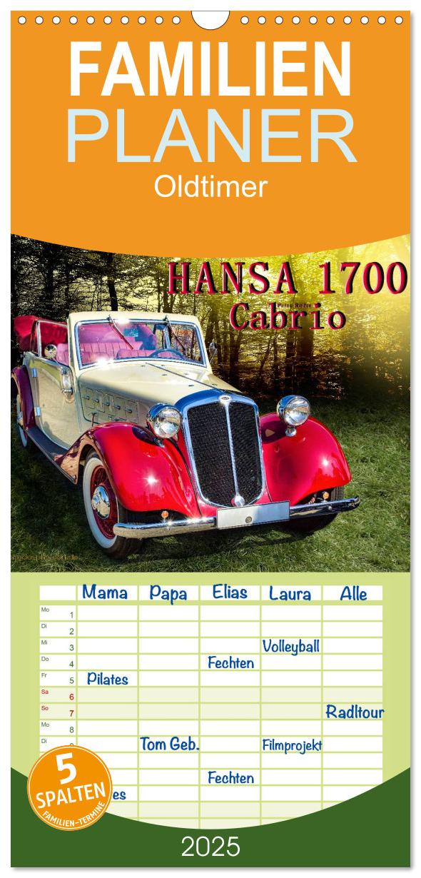 Familienplaner 2025 - Hansa 1700 Cabrio mit 5 Spalten (Wandkalender, 21 x 45 cm) CALVENDO