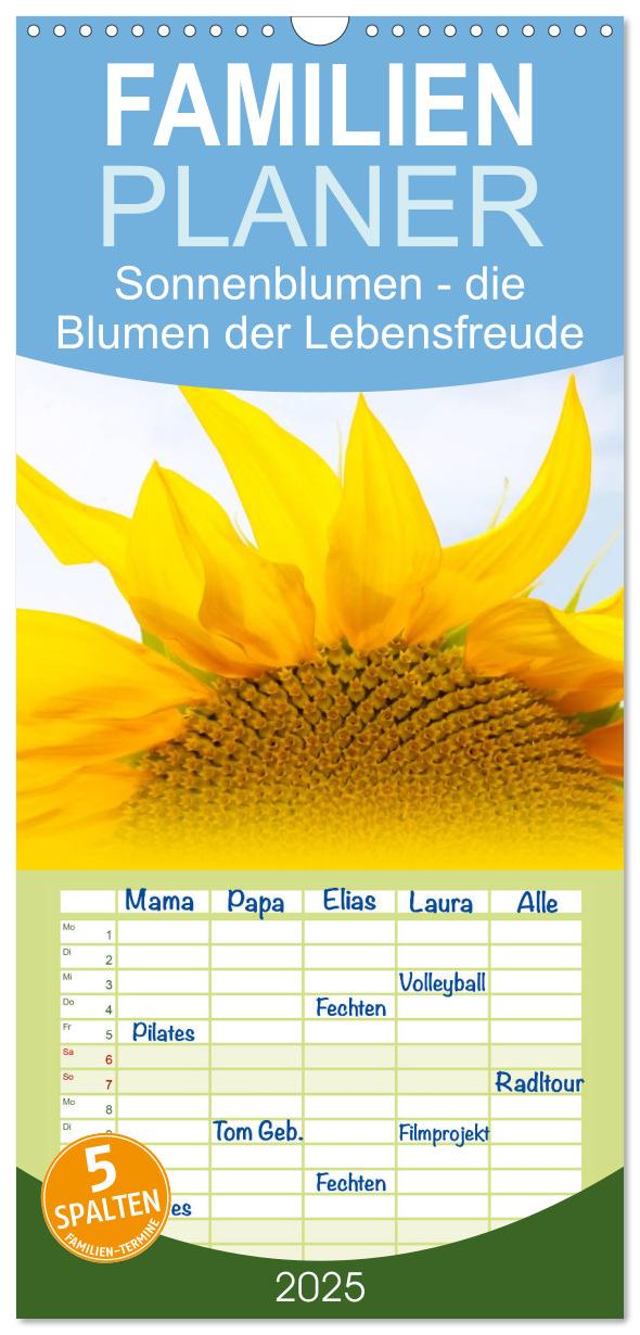 Familienplaner 2025 - Sonnenblumen - die Blumen der Lebensfreude mit 5 Spalten (Wandkalender, 21 x 45 cm) CALVENDO