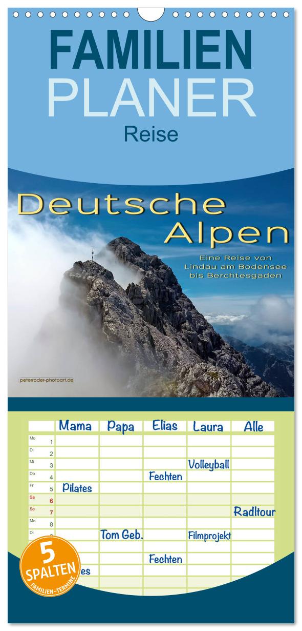 Familienplaner 2025 - Deutsche Alpen, eine Reise von Lindau am Bodensee bis Berchtesgaden mit 5 Spalten (Wandkalender, 21 x 45 cm) CALVENDO