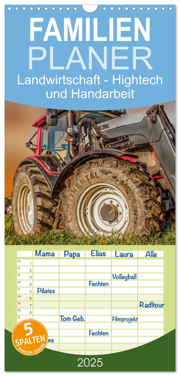Familienplaner 2025 - Landwirtschaft - Hightech und Handarbeit mit 5 Spalten (Wandkalender, 21 x 45 cm) CALVENDO