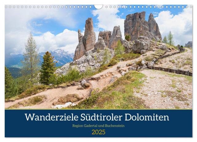 Wanderziele Südtiroler Dolomiten - Region Gadertal und Buchenstein (Wandkalender 2025 DIN A3 quer), CALVENDO Monatskalender