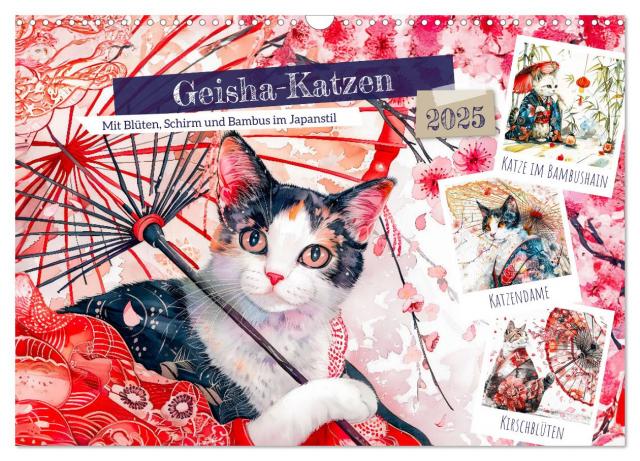 Geisha-Katzen - Mit Blüten, Schirm und Bambus im Japanstil (Wandkalender 2025 DIN A3 quer), CALVENDO Monatskalender