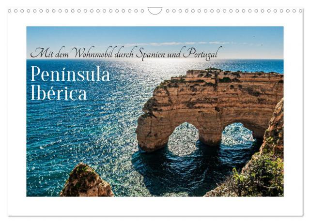 Península Ibérica (Wandkalender 2025 DIN A3 quer), CALVENDO Monatskalender