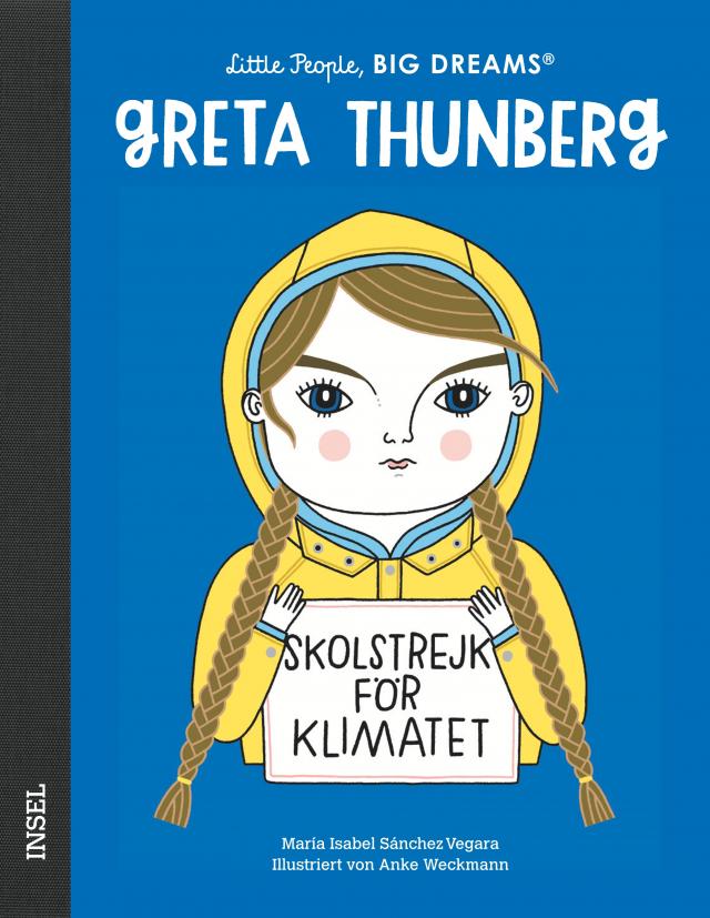 Little Peaople, Big Dreams. Greta Thunberg