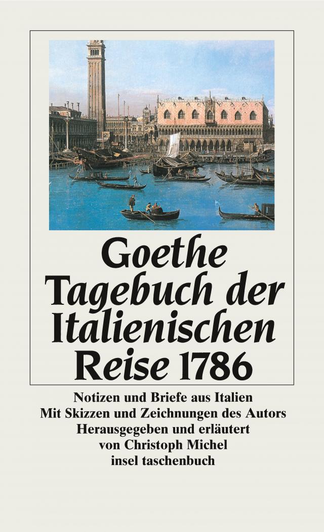 J W Goethe - Tagebuch der italienischen Reise 1786