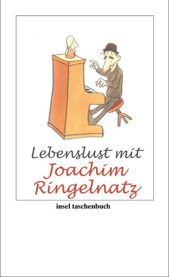 Lebenslust mit Joachim Ringelnatz