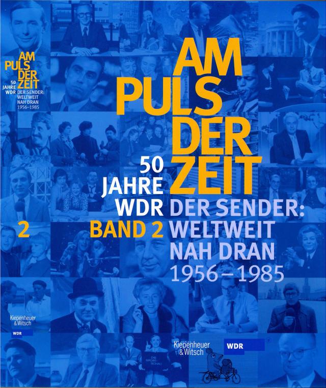 Am Puls der Zeit / 50 Jahre WDR