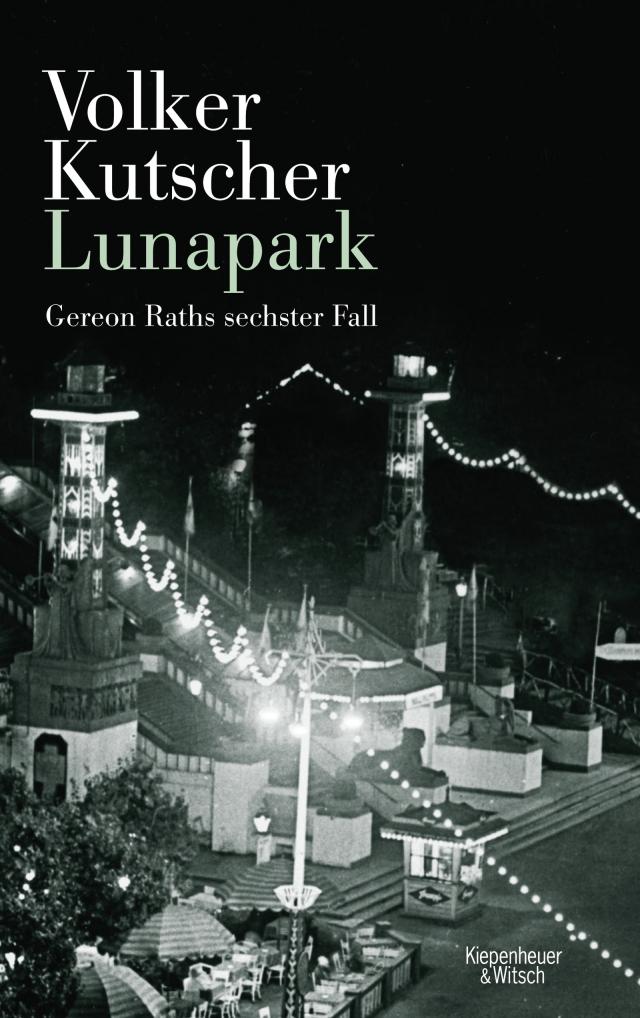 Lunapark Gereon Raths sechster Fall. Gebunden.