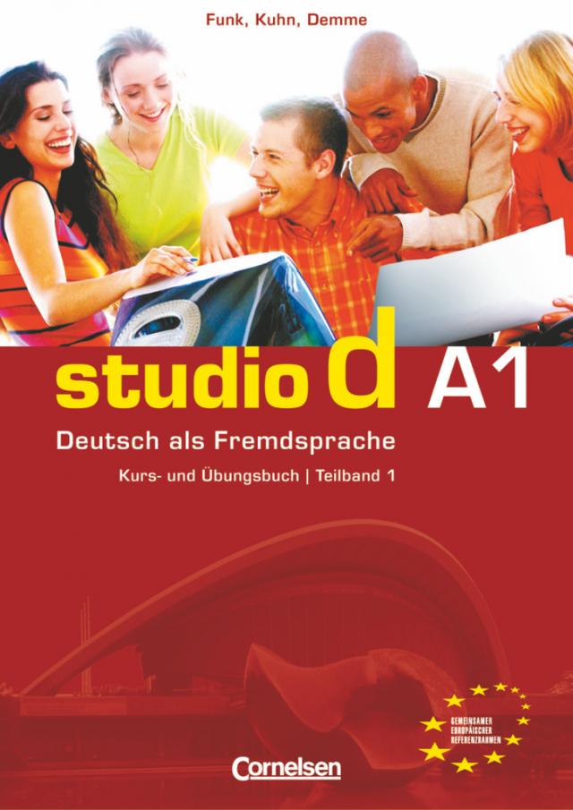 Studio d - Deutsch als Fremdsprache - Grundstufe - A1: Teilband 1
