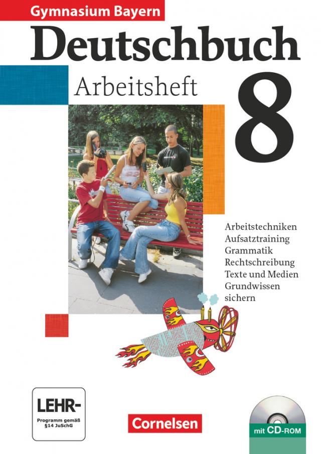 Deutschbuch Gymnasium - Bayern - 8. Jahrgangsstufe