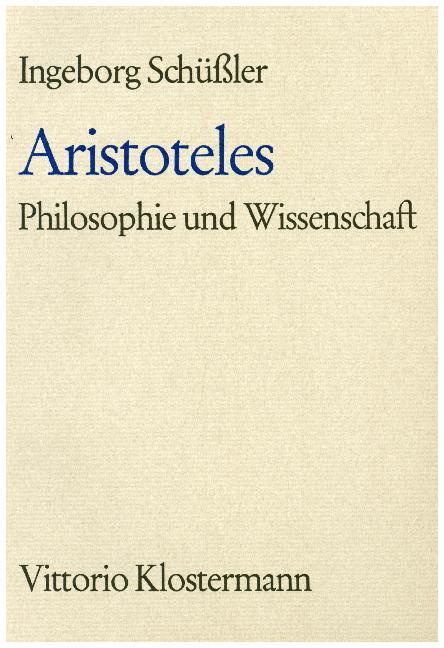 Aristoteles, Philosophie und Wissenschaft