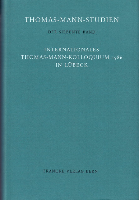Internationales Thomas-Mann-Kolloquium 1986 in Lübeck