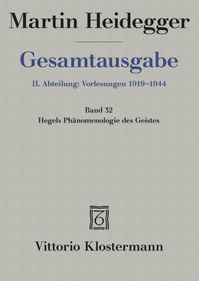 Hegels Phänomenologie des Geistes (Wintersemester 1930/31)