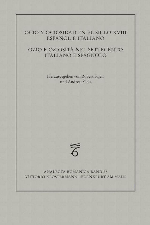 Ocio y ociosidad en el siglo XVIII español e italiano