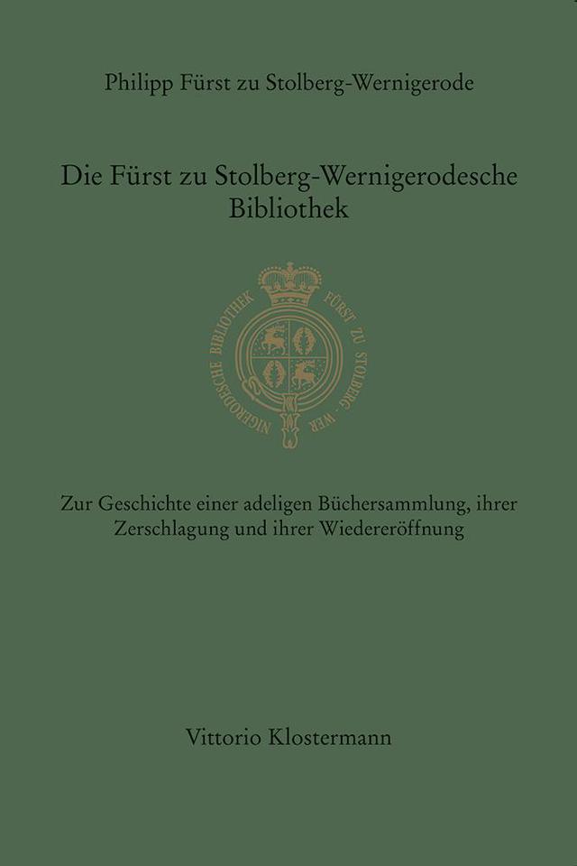 Die Fürst zu Stolberg-Wernigerodesche Bibliothek