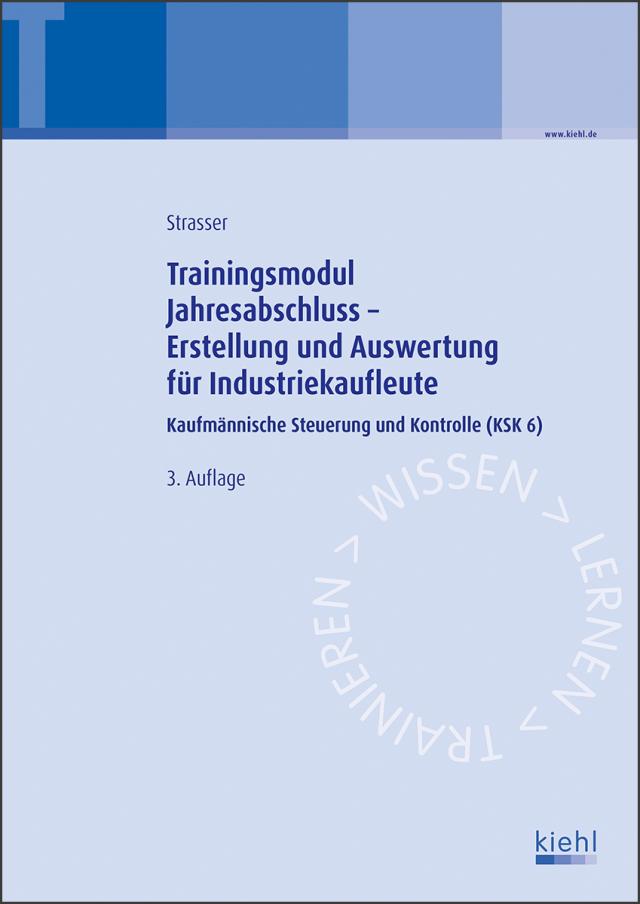 Trainingsmodul Jahresabschluss - Erstellung und Auswertung für Industriekaufleute