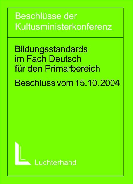 Bildungsstandards im Fach Deutsch im Primarbereich (Jahrgangsstufe 4)