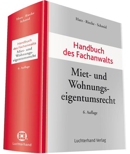 Handbuch des Fachanwalts Miet- und Wohnungseigentumsrecht