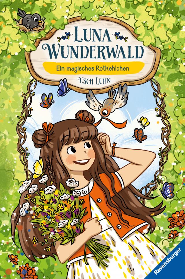 Luna Wunderwald, Band 4: Ein magisches Rotkehlchen (magisches Waldabenteuer mit sprechenden Tieren für Kinder ab 8 Jahren)
