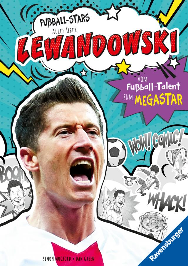 Fußball-Stars – Lewandowski. Vom Fußball-Talent zum Megastar (Erstlesebuch ab 7 Jahren), Fußball-Geschenke für Jungs und Mädchen