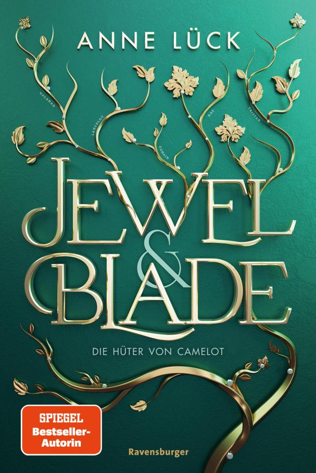 Jewel & Blade, Band 2: Die Hüter von Camelot (Knisternde New-Adult-Romantasy von der SPIEGEL-Bestseller-Autorin von 