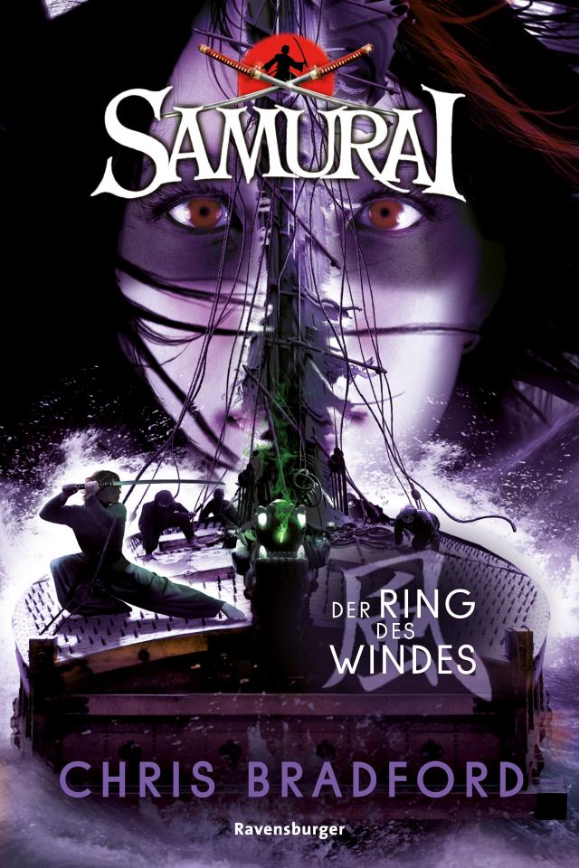 Samurai, Band 7: Der Ring des Windes (spannende Abenteuer-Reihe ab 12 Jahre)