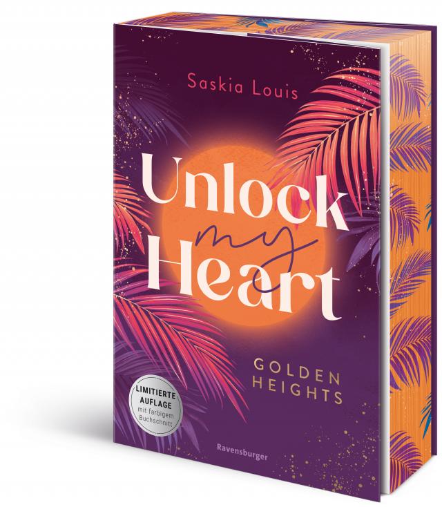 Unlock My Heart. Golden-Heights-Reihe, Band 1 (humorvolle New-Adult-Romance für alle Fans von Stella Tack | Limitierte Auflage mit Farbschnitt)