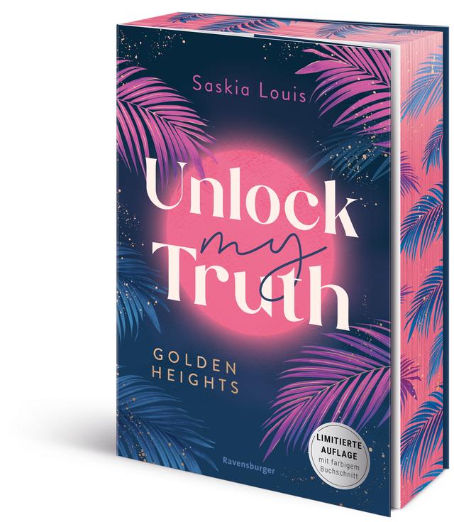 Unlock My Truth. Golden-Heights-Reihe, Band 2 (humorvolle New-Adult-Romance für alle Fans von Stella Tack | Limitierte Auflage mit Farbschnitt)