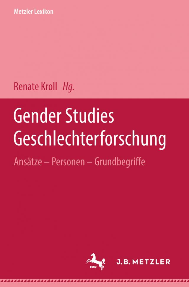 Metzler Lexikon Gender Studies-Geschlechterforschung