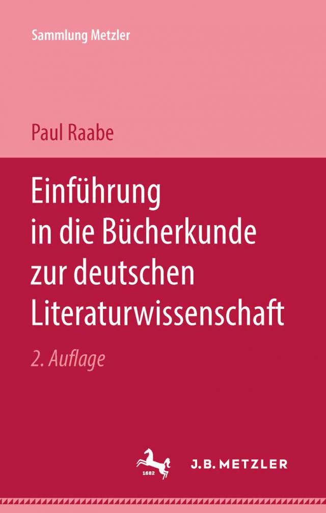 Einführung in die Bücherkunde zur deutschen Literaturwissenschaft