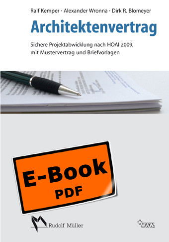 Architektenvertrag - Sichere Projektabwicklung nach HOAI 2009,  mit Mustervertrag und Briefvorlagen