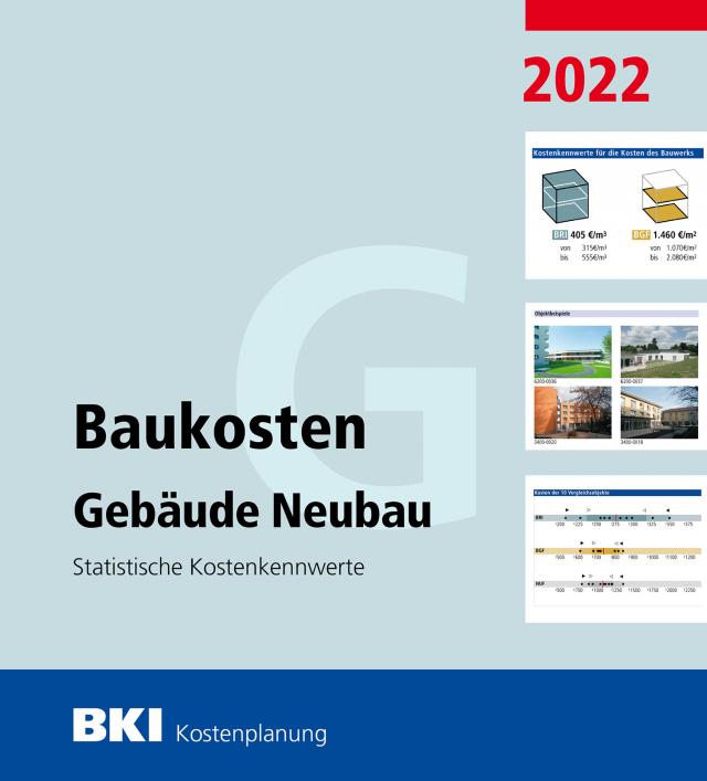 BKI Baukosten Gebäude Neubau 2022 - Teil 1