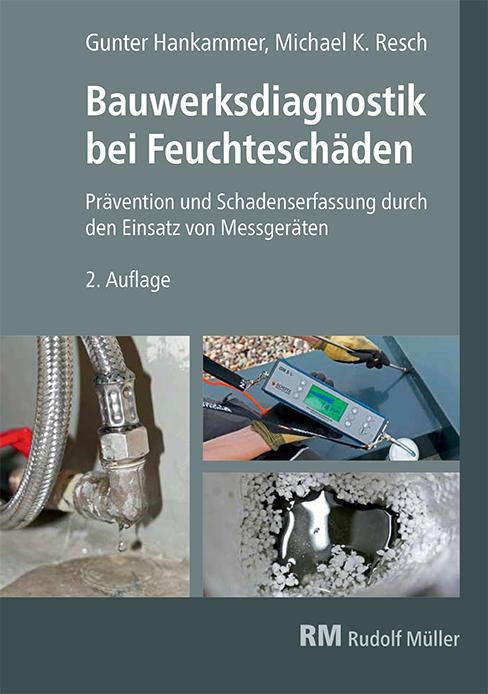 Bauwerksdiagnostik bei Feuchteschäden, 2. Auflage