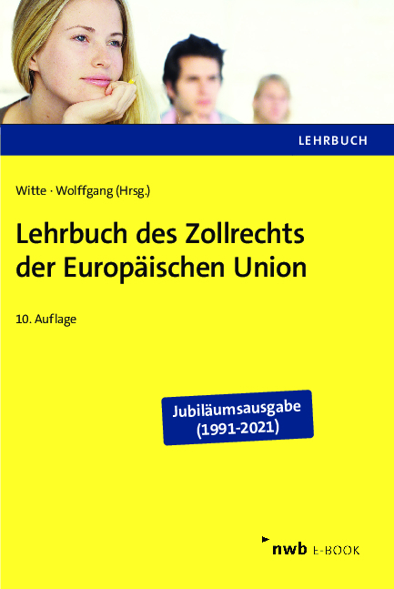 Lehrbuch des Zollrechts der Europäischen Union