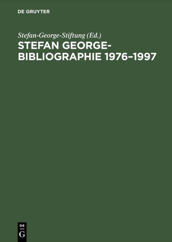 Stefan George - Bibliographie 1976 - 1997