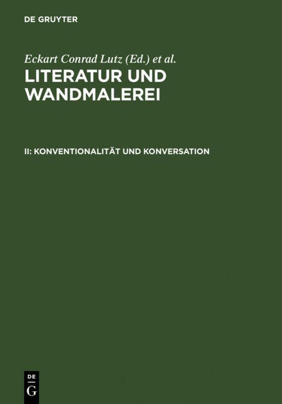 Literatur und Wandmalerei / Konventionalität und Konversation