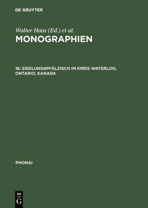 Monographien / Siedlungspfälzisch im Kreis Waterloo, Ontario, Kanada