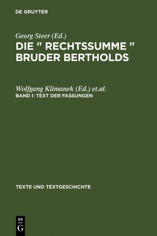 Die »Rechtssumme« Bruder Bertholds / Text der Fassungen