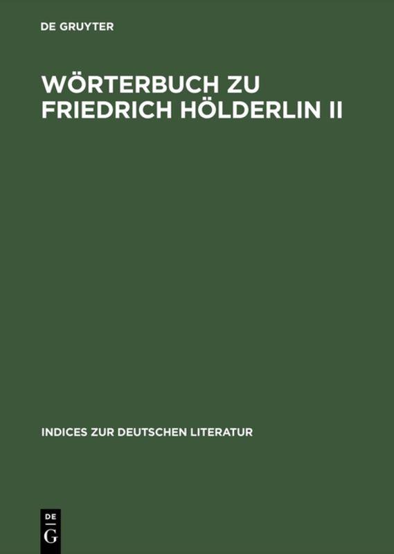 Wörterbuch zu Friedrich Hölderlin II