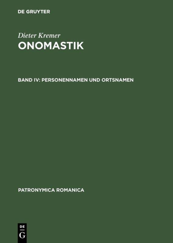 Dieter Kremer: Onomastik / Personennamen und Ortsnamen
